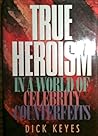True Heroism in a World of Celebrity Counterfeits