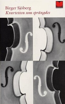 Kvartetten som sprängdes (Paperback)