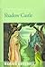 Shadow Castle by Marian Cockrell