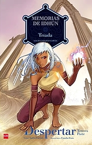 Tríada: Despertar 3 (Cómic Memorias de Idhún, #7)