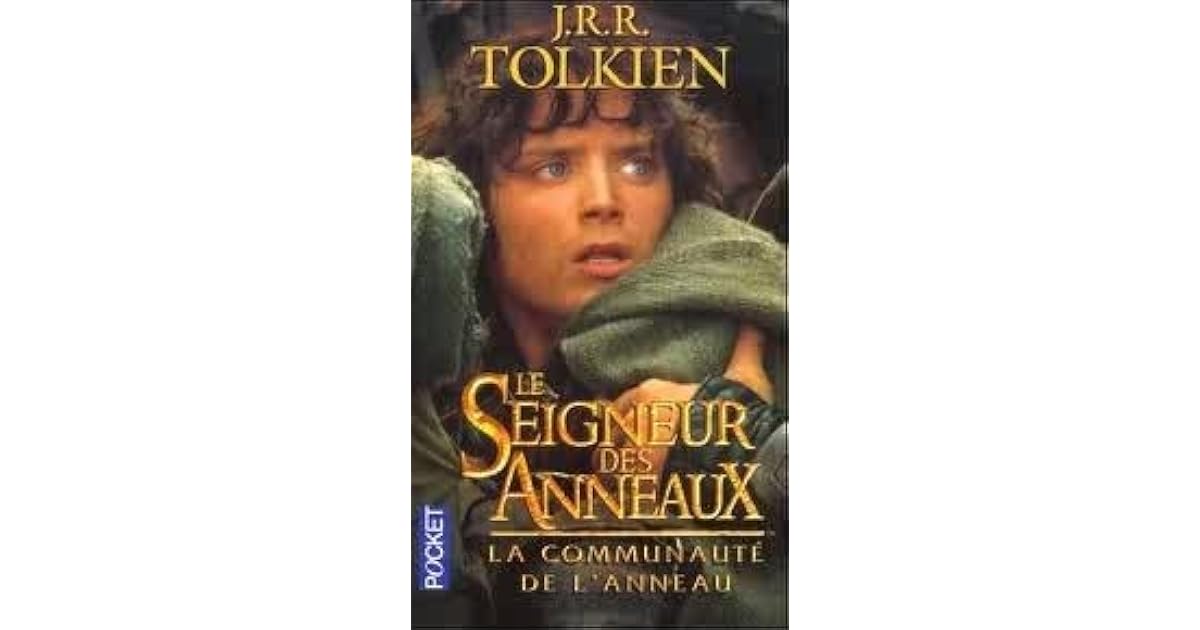 La Communauté De L Anneau Livre La Communauté de l'Anneau by J.R.R. Tolkien