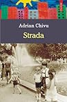 Strada by Adrian Chivu