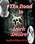 The Road to Dark Desire