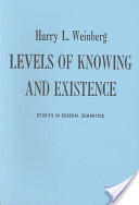 Levels of Knowing and Existence: Studies in General Semantics (Paperback)
