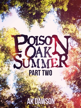 Poison Oak Summer (#2)