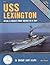 USS Lexington in detail & scale - D&S Vol. 29
