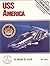 USS America in Detail and Scale, CVA-66/CV-66 - D & S Vol. 34