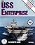 USS Enterprise in Detail & Scale, CVAN-65 to CNV-65 - D & S Vol. 39