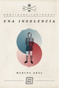Una insolencia