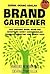 Brand Gardener by Handoko Hendroyono