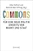 Commons - Für eine neue Politik jenseits von Markt und Staat