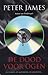 De dood voor ogen by Peter James