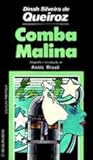 Comba Malina by Dinah Silveira de Queiroz