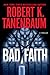 Bad Faith (A Butch Karp-Marlene Ciampi Thriller)