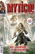 Mytico! n. 3: Nel labirinto del terrore