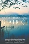 Beatrice by Noëlle Harrison Beatrice by Noëlle Harrison