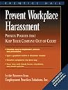 Prevent Workplace Harassment: Proven Policies That Keep Your Company Out of Court