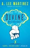 Divine Misfortune by A. Lee Martinez