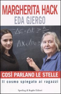 Così parlano le stelle: Il cosmo spiegato a ragazzi