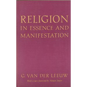 Religion in Essence and Manifestation (Paperback)