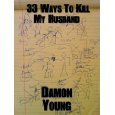 33 Ways To Kill My Husband  (Kindle Edition)