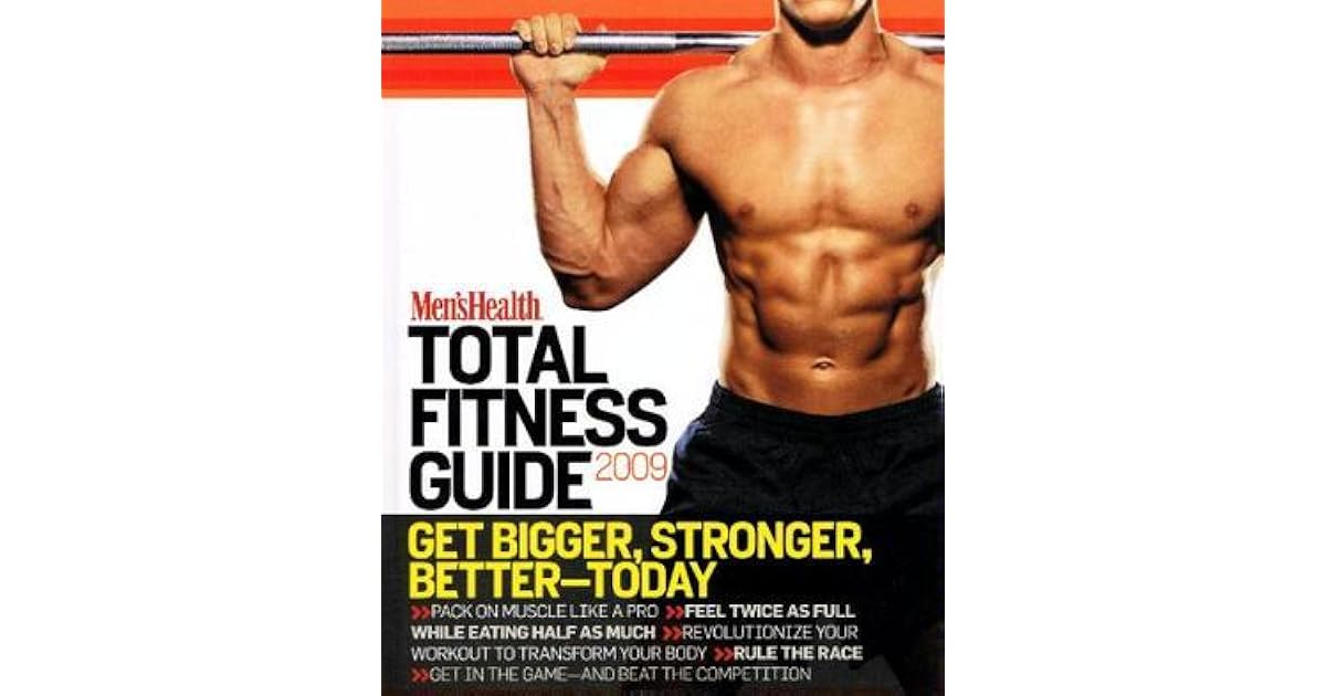 Men's Health Total Fitness Guide 2009 by Rodale Press