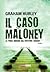 Il caso Maloney