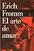 El arte de amar by Erich Fromm El arte de amar by Erich Fromm