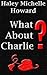 What About Charlie?