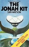 The Jonah Kit by Ian Watson The Jonah Kit by Ian Watson