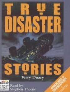True Disaster Stories (Complete & Unbridged Audiobook)