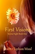 First Visions