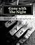 Gone with The Night: The Ra...