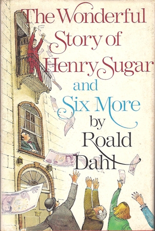 The Wonderful Story of Henry Sugar and Six More