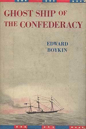 Ghost Ship of the Confederacy: The Story of the Alabama and Her Captain, Raphael Semmes (Unknown Binding)