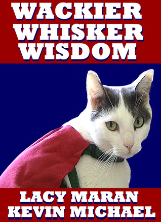 Wackier Whisker Wisdom (Wacky Whisker Wisdom)