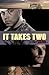 It Takes Two