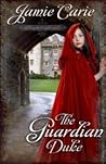 The Guardian Duke