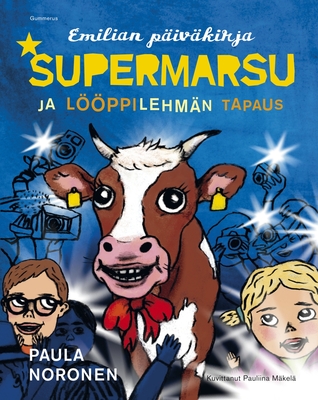Supermarsu ja lööppilehmän tapaus (Hardcover)