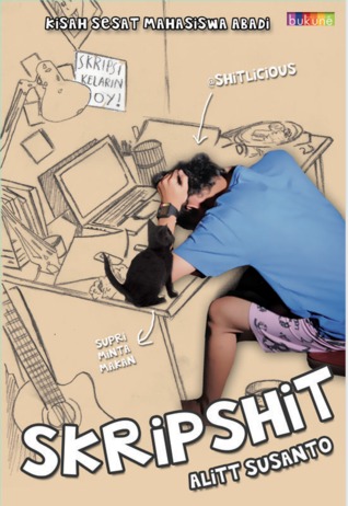 Skripshit: Kisah Sesat Mahasiswa Abadi (Paperback)
