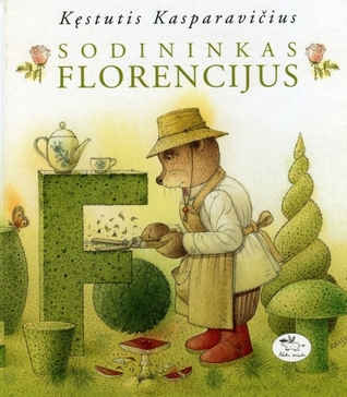 Sodininkas Florencijus (Hardcover)