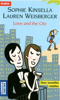 Love and the City: Les gens changent/Changing People; Les confessions de Bambou/The Bamboo Confessions (Mass Market Paperback)