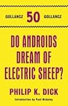 Do Androids Dream of Electric Sheep? by Philip K. Dick