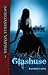 Glashuse by Rachel Caine