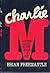 Charlie M (Charlie Muffin, #1)