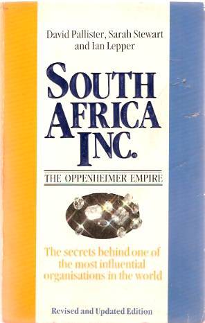 South Africa, Inc.: The Oppenheimer Empire (Hardcover)