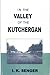 In the Valley of the Kutchergan