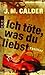Ich töte, was du liebst