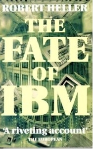 The Fate Of IBM