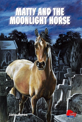 Matty and the Moonlight Horse (Matty, #1)
